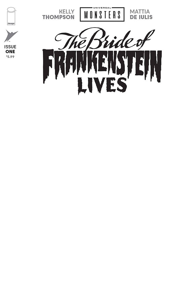 UNIVERSAL MONSTERS THE BRIDE OF FRANKENSTEIN LIVES #1 (OF 4) CVR I BLANK SKETCH VAR