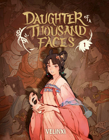 DAUGHTER OF A THOUSAND FACES: VOLUME 1 (THE COMIC) HC
