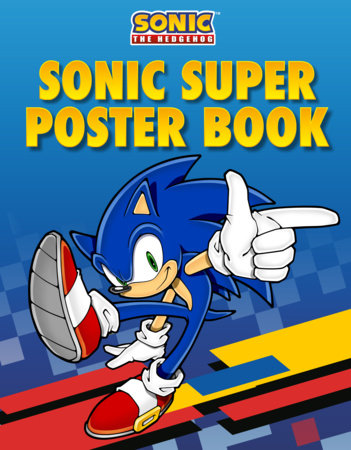SONIC THE HEDGEHOG: SONIC SUPER POSTER BOOK TP