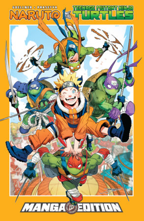 NARUTO X TEENAGE MUTANT NINJA TURTLES - MANGA STYLE EDITION TP