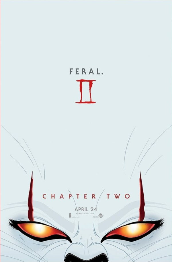 FERAL #1 AND #2 TRISH FORSTNER & TONY FLEECS IT CHAPTER I AND 2 HOMAGE VARIANTS
