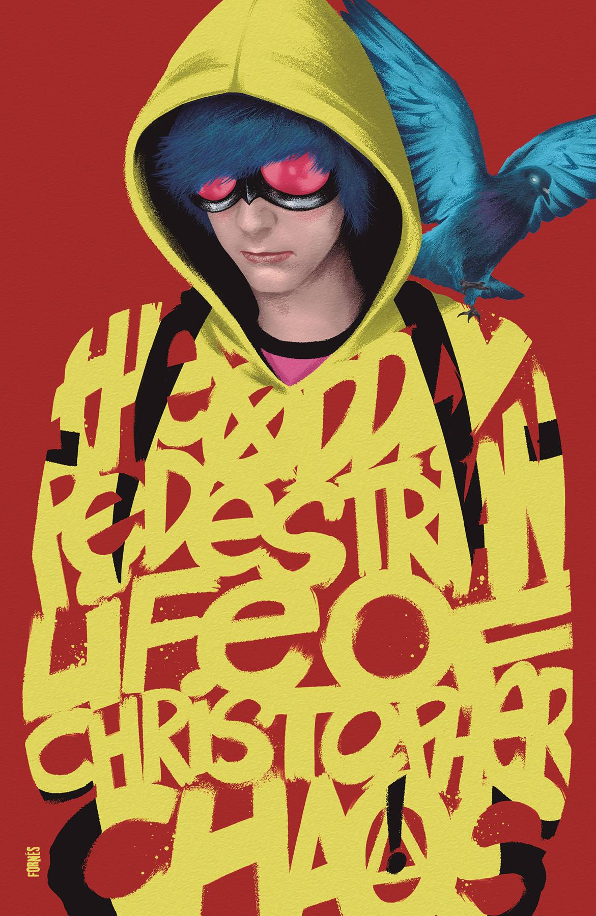 ODDLY PEDESTRIAN LIFE CHRISTOPHER CHAOS #13 CVR C 1:10 FORNES