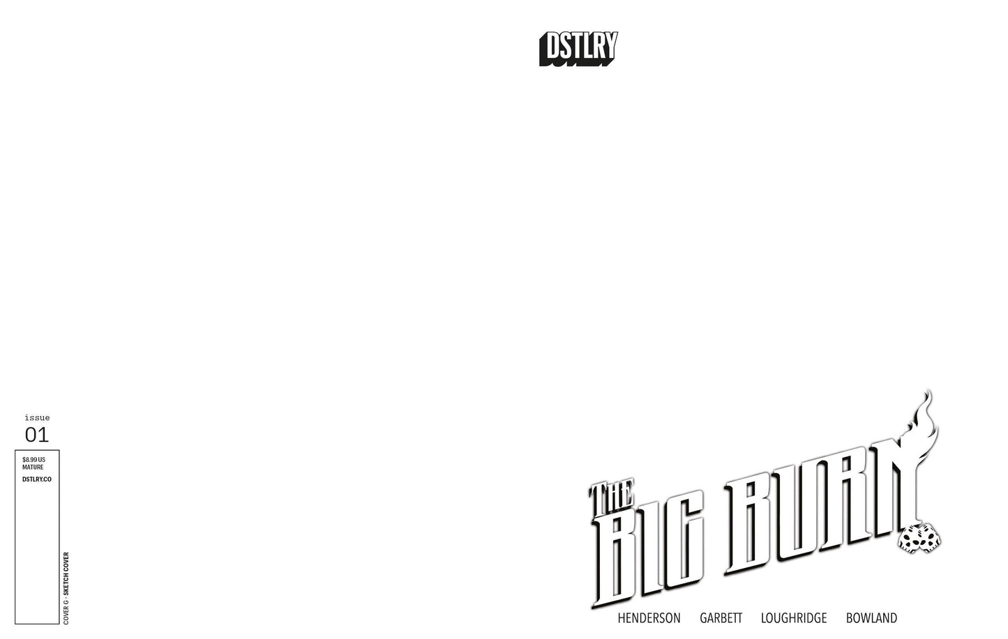 BIG BURN #1 CVR G BLANK SKETCH VARIANT