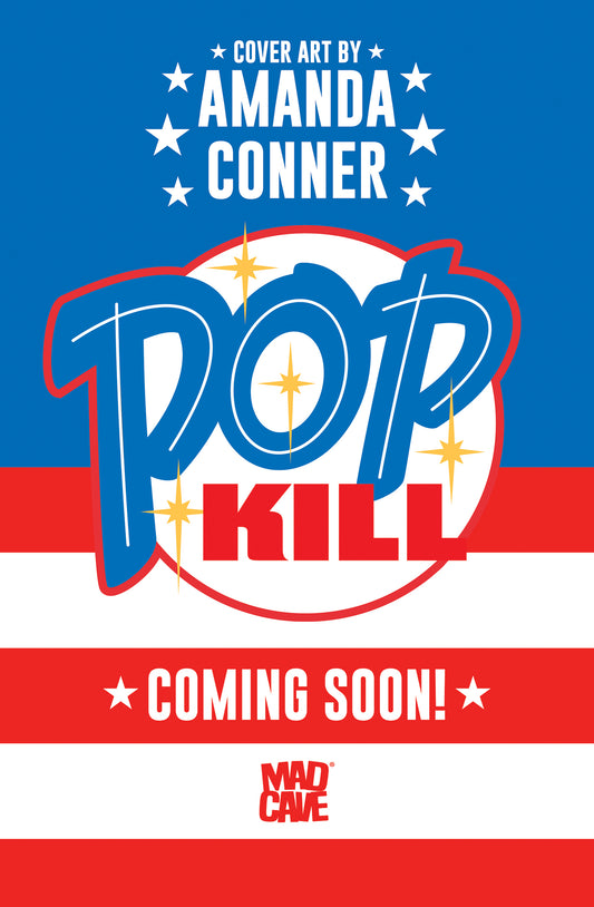 POP KILL #1 SEASONAL FLAVORS AMANDA CONNER FOURTH OF JULY THEMED VAR (MR)