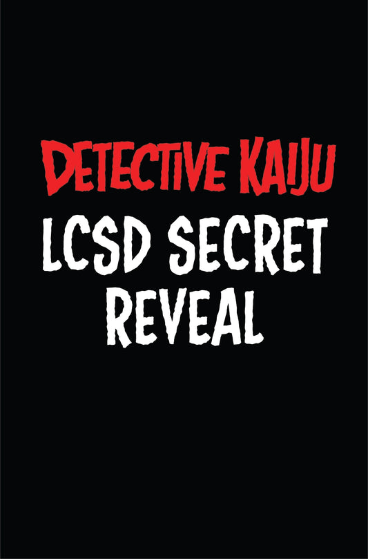 DETECTIVE KAIJU #4 (OF 4) CVR C LCSD SECRET REVEAL VARIANT