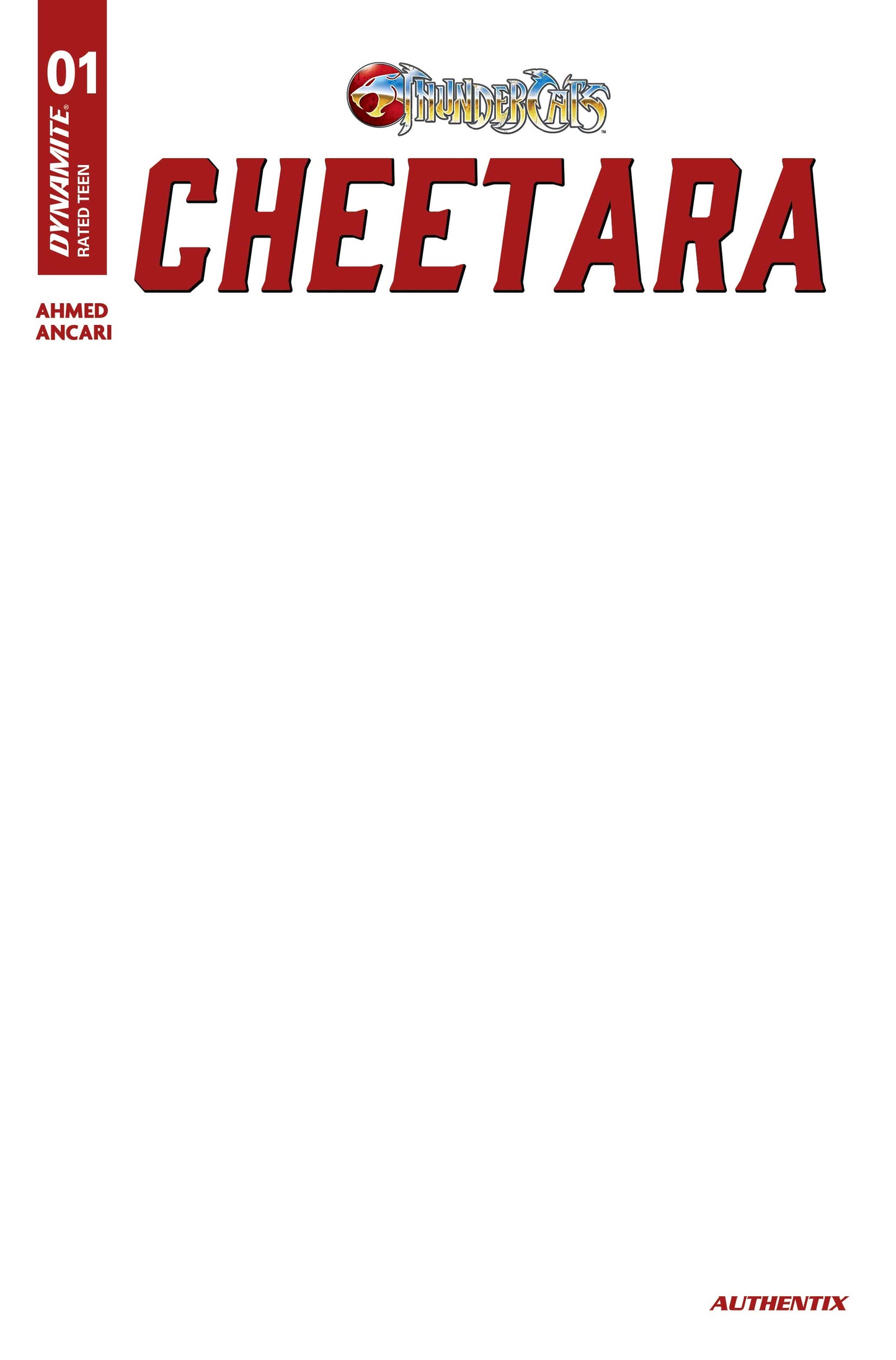 THUNDERCATS CHEETARA #1 CVR F BLANK AUTHENTIX VAR