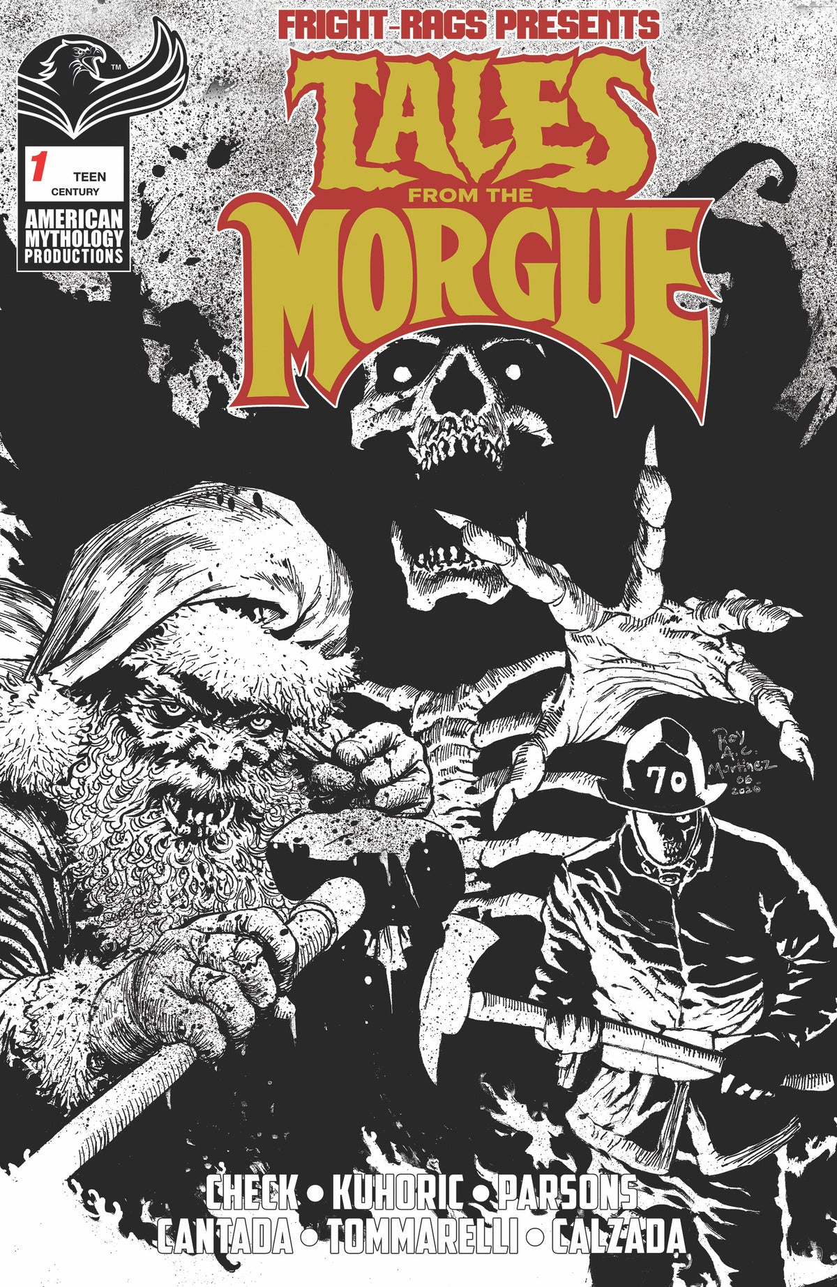 FRIGHT RAGS PRESENTS TALES FROM THE MORGUE #1 (ONE SHOT) CVR E ROY ALLAN MARTINEZ CENTURY LIMITED B&W VAR