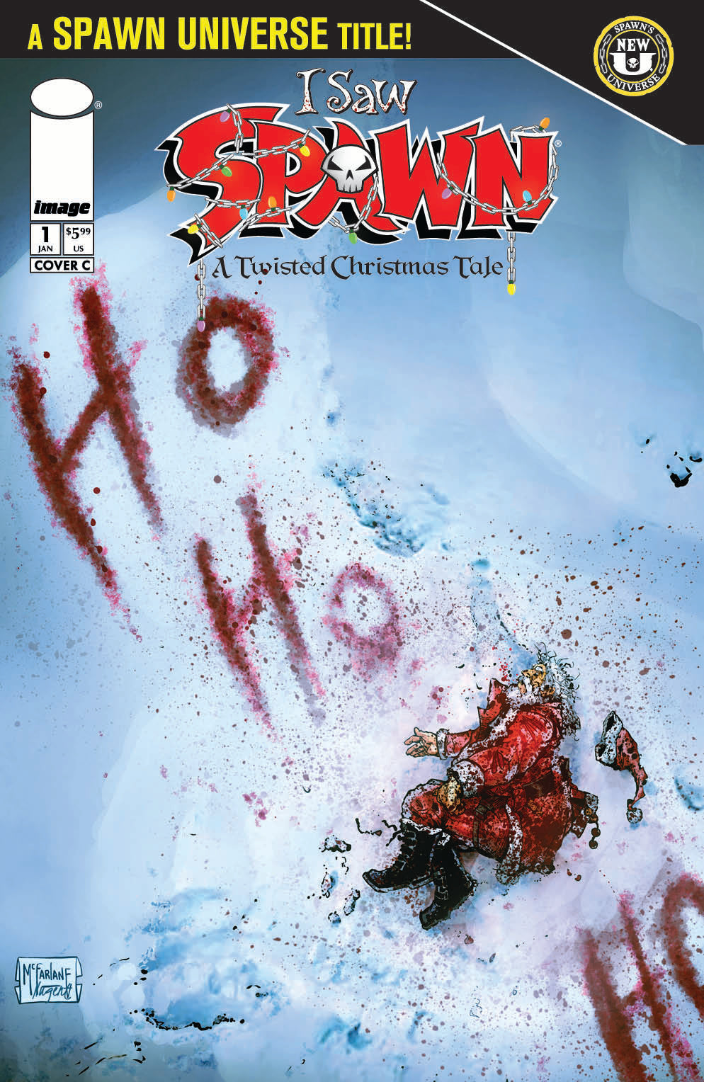 I SAW SPAWN A TWISTED CHRISTMAS TALE #1 (OF 2) CVR C TODD MCFARLANE & ROBERT NUGENT VAR