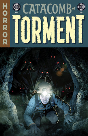 EC CATACOMB OF TORMENT #14 CVR B DANNY LUCKERT VAR