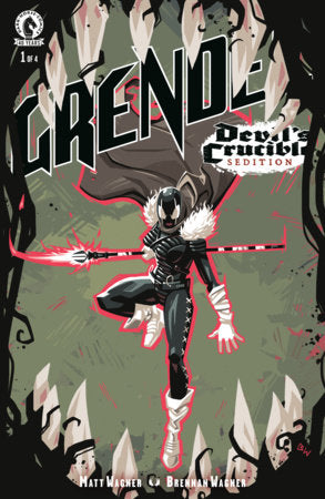 GRENDEL: DEVIL'S CRUCIBLE - SEDITION #1 (CVR B) (BRENNAN WAGNER)