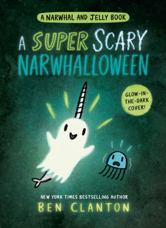 A SUPER SCARY NARWHALLOWEEN (A NARWHAL AND JELLY BOOK #8) TP