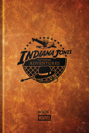 INDIANA JONES: THE FURTHER ADVENTURES BOOK I HC