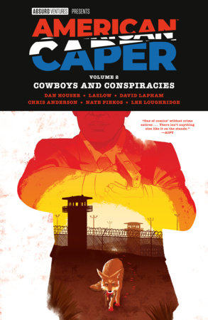 AMERICAN CAPER VOLUME 2: COWBOYS AND CONSPIRACIES TP