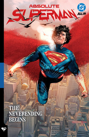 ABSOLUTE SUPERMAN VOL. 3: THE NEVERENDING BEGINS TP
