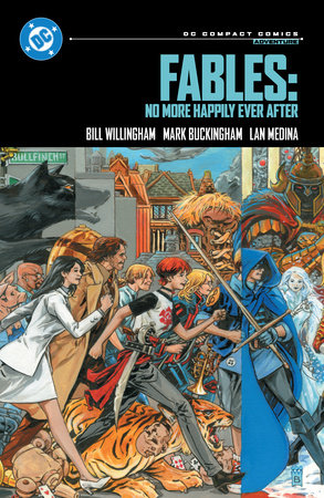 FABLES: NO MORE HAPPILY EVER AFTER: DC COMPACT COMICS EDITION TP