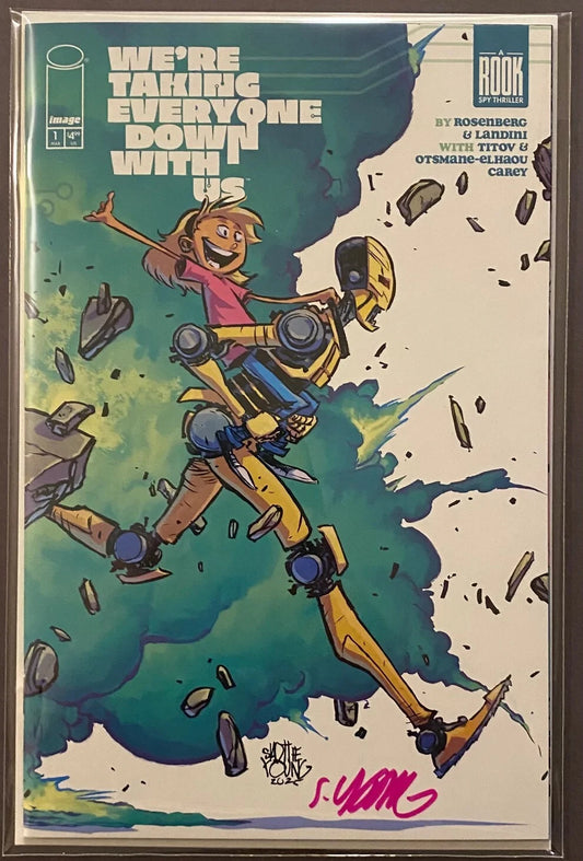 WERE TAKING EVERYONE DOWN WITH US #1 YOUNG EXCLUSIVE SIGNED/COA (LIMITED TO 500)
