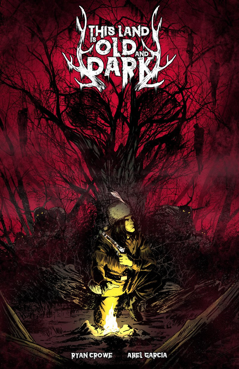 THIS LAND IS OLD AND DARK #1 (OF 3) CVR A ABEL GARCIA